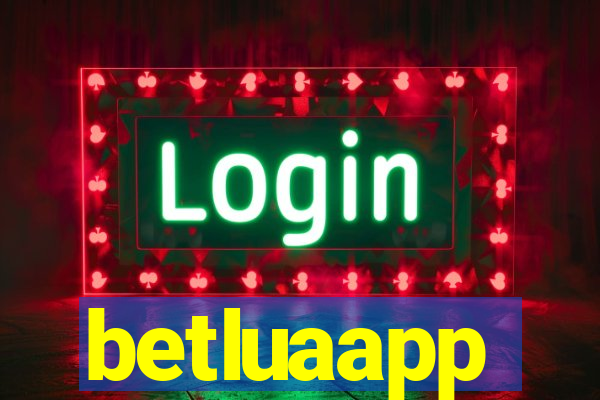 betluaapp