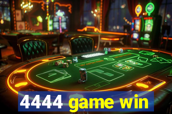 4444 game win