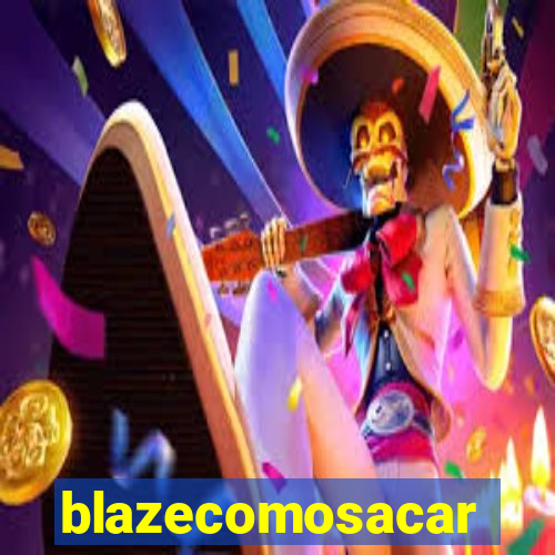 blazecomosacar