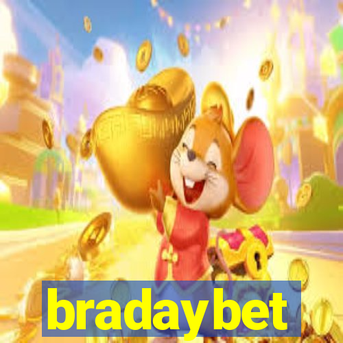 bradaybet