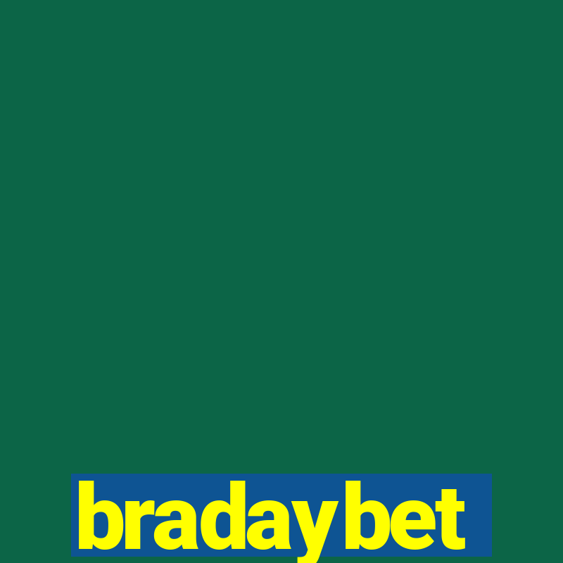 bradaybet