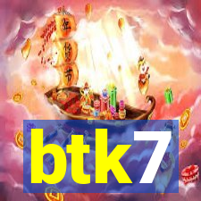 btk7