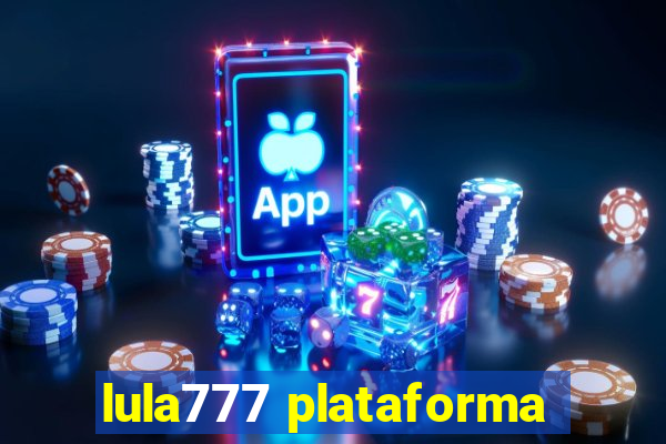 lula777 plataforma