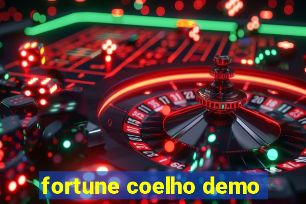 fortune coelho demo