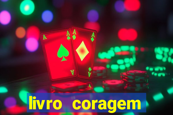 livro coragem desbravadores pdf