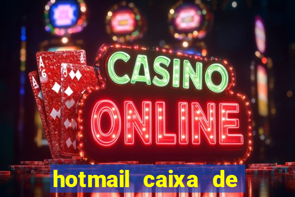 hotmail caixa de entrada entrar