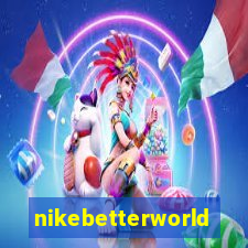 nikebetterworld.com