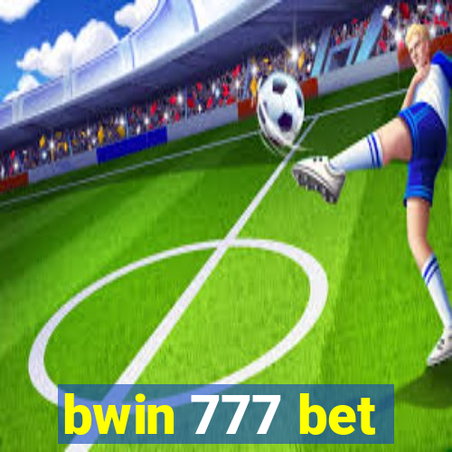 bwin 777 bet