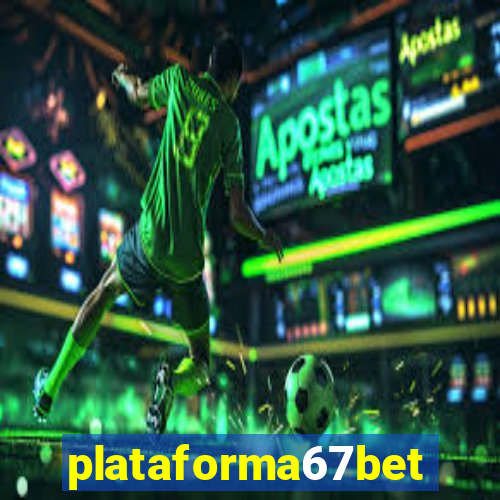 plataforma67bet.com