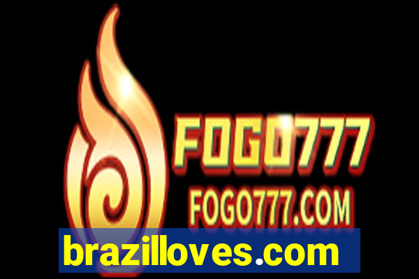 brazilloves.com