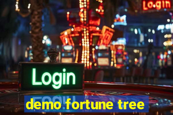 demo fortune tree