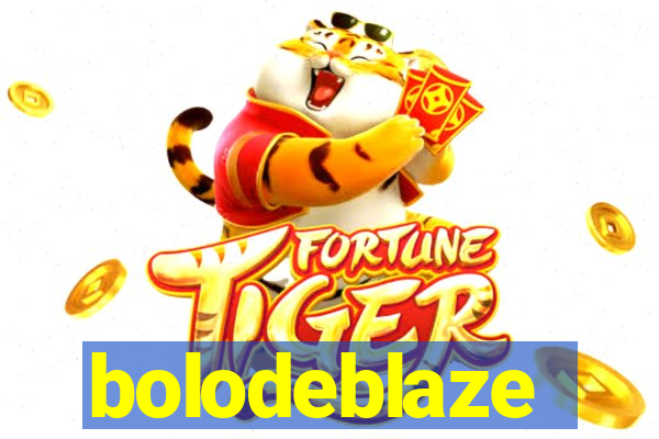 bolodeblaze