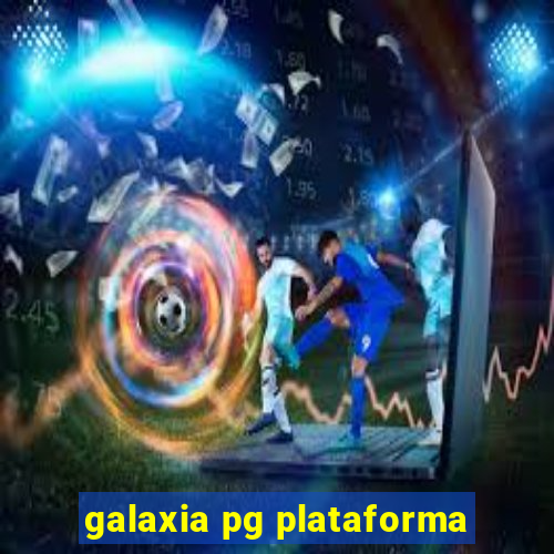 galaxia pg plataforma