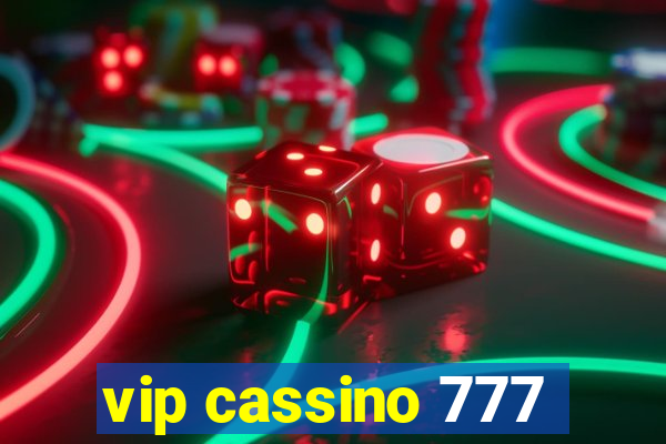 vip cassino 777