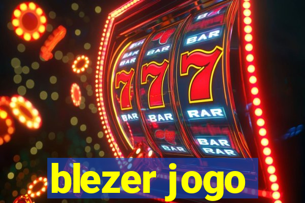 blezer jogo