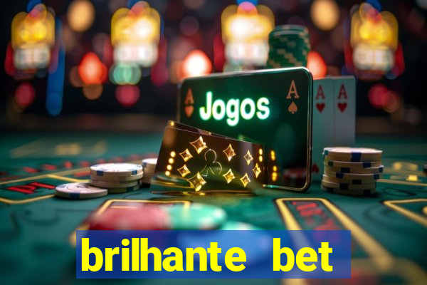 brilhante bet plataforma de jogos