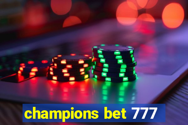 champions bet 777