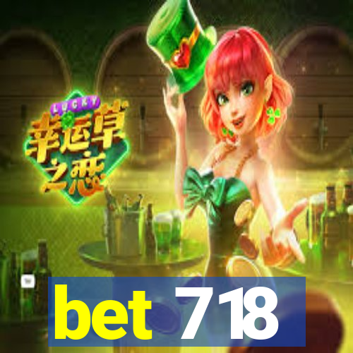 bet 718