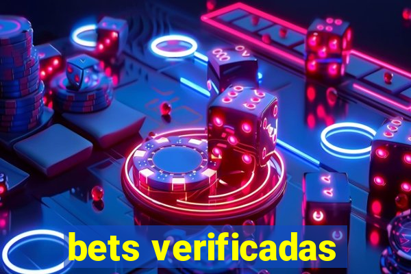 bets verificadas