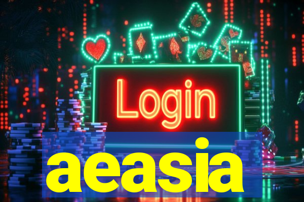 aeasia