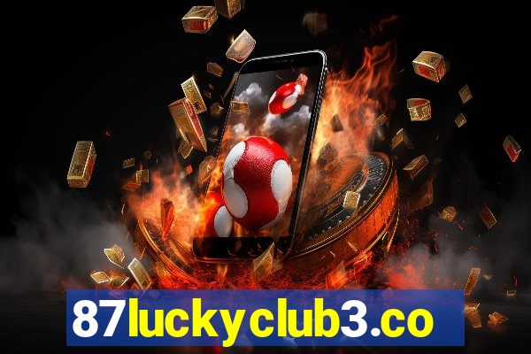 87luckyclub3.com