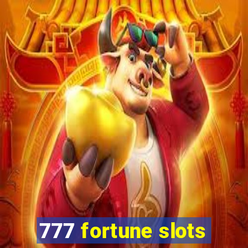 777 fortune slots