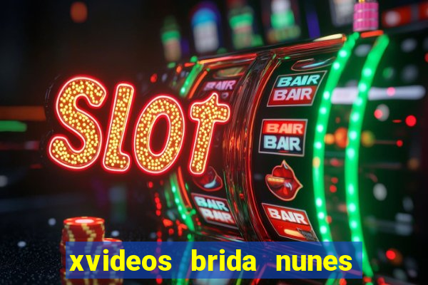 xvideos brida nunes e médico