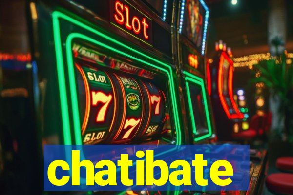 chatibate