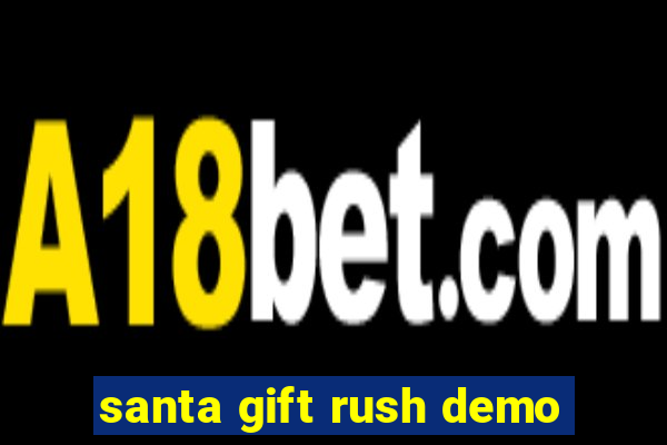 santa gift rush demo