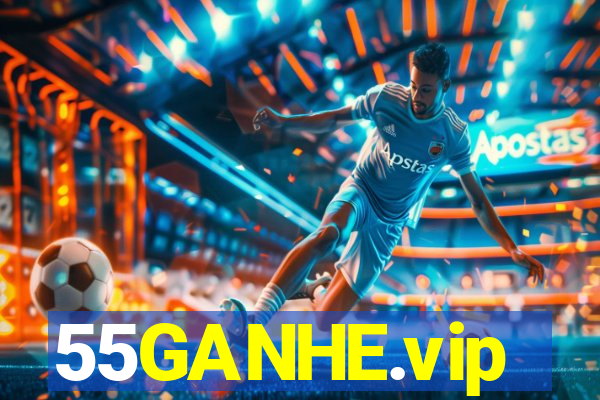 55GANHE.vip