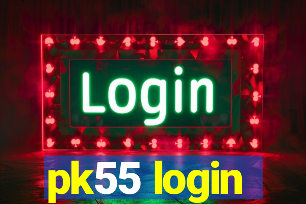 pk55 login