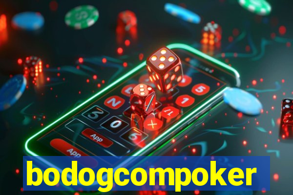 bodogcompoker