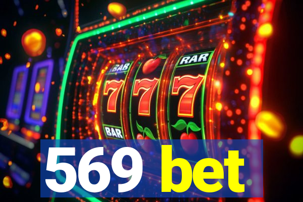 569 bet