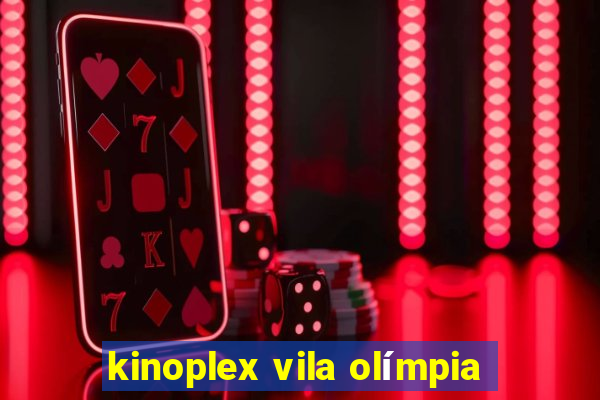 kinoplex vila olímpia