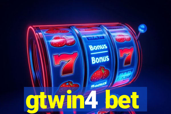 gtwin4 bet