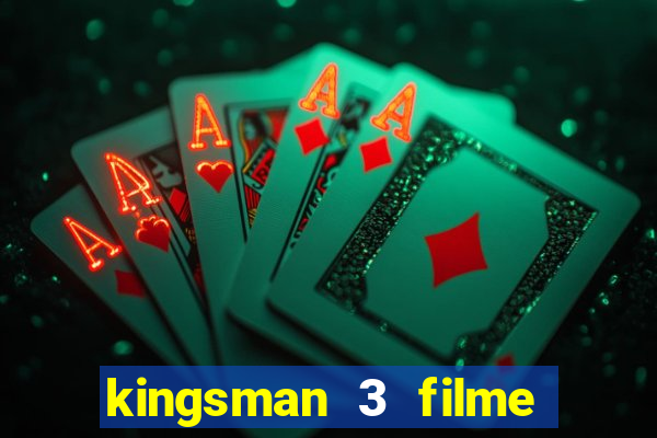 kingsman 3 filme completo dublado superflix