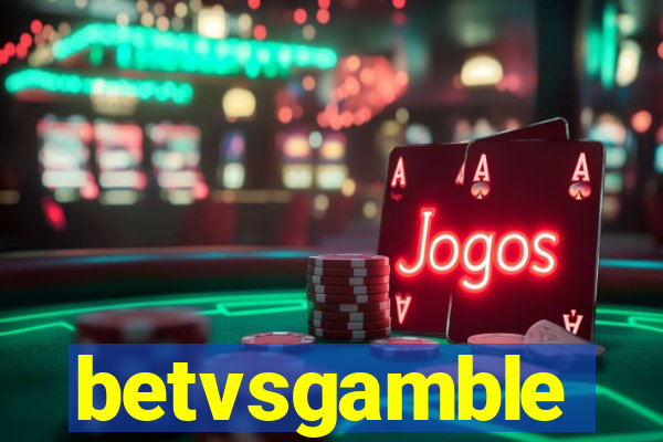 betvsgamble