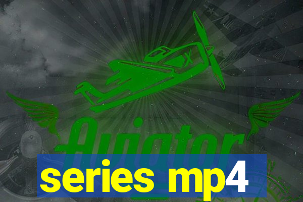 series mp4