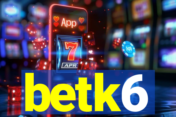 betk6