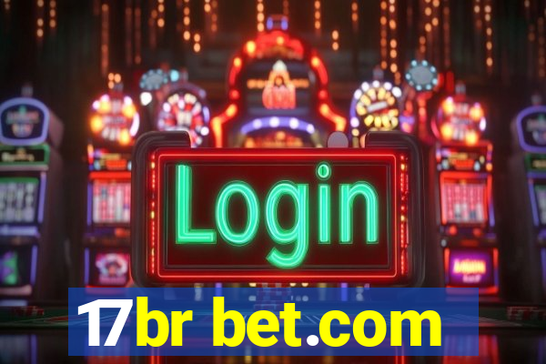 17br bet.com