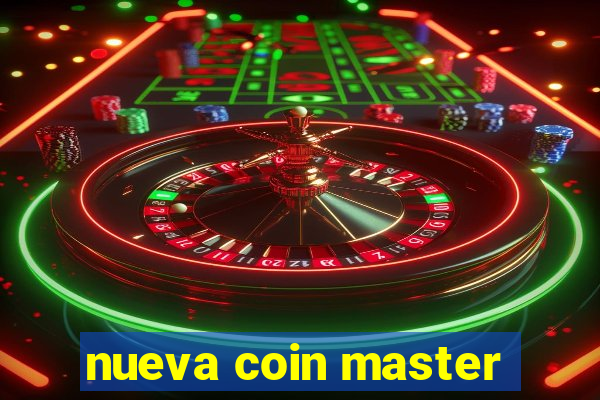 nueva coin master