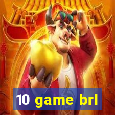 10 game brl