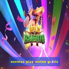 novelas play online grátis