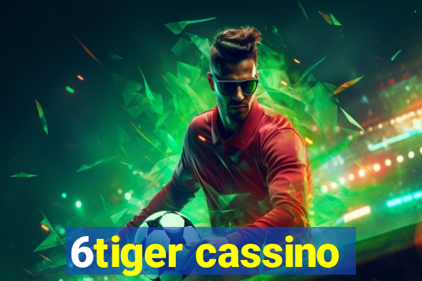 6tiger cassino