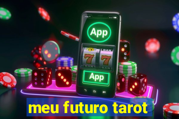 meu futuro tarot