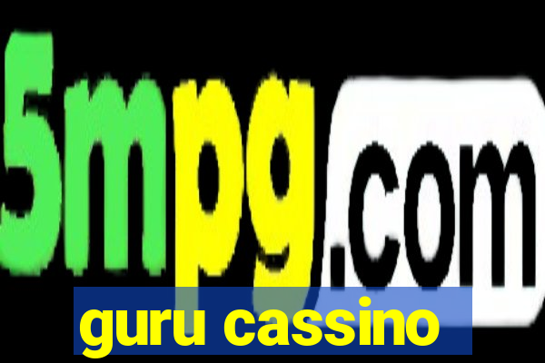 guru cassino