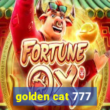 golden cat 777