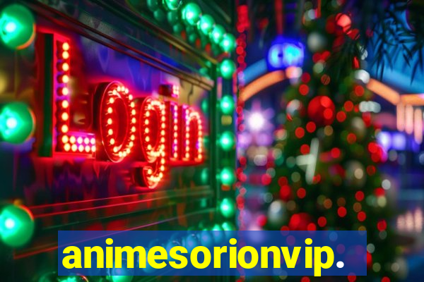 animesorionvip.net