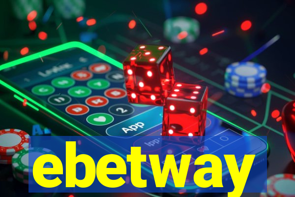 ebetway