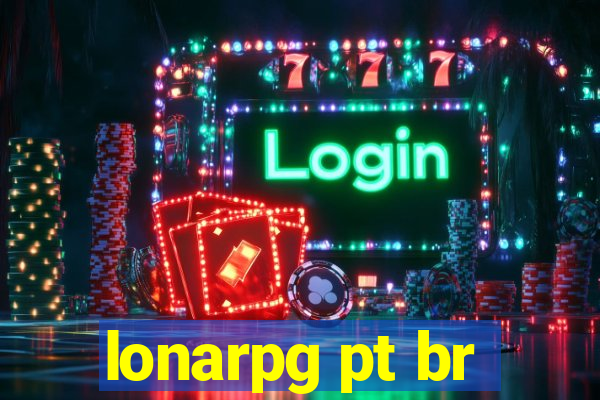 lonarpg pt br